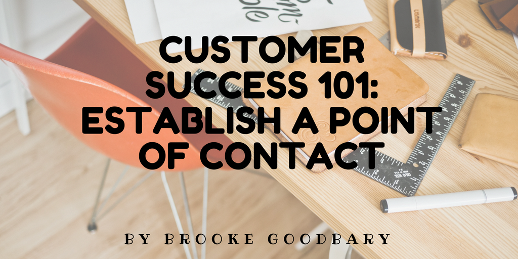 Customer Success point of contact