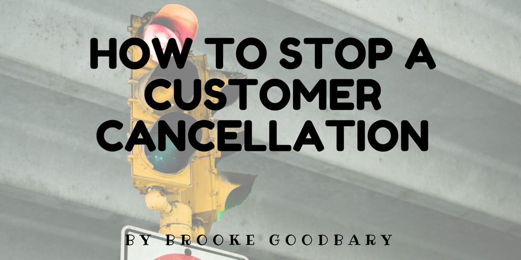customer cancellation